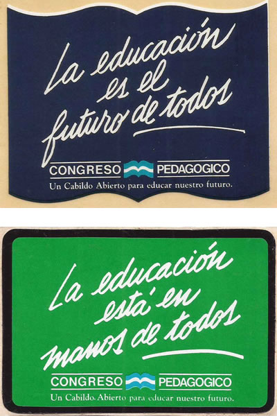 Publicidades en 1986 con consignas del Congreso Pedagógico Nacional